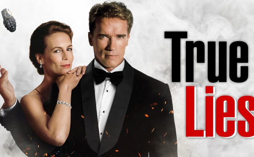 True Lies (1994) 🫴 <br/> {57-ø-ø-12}