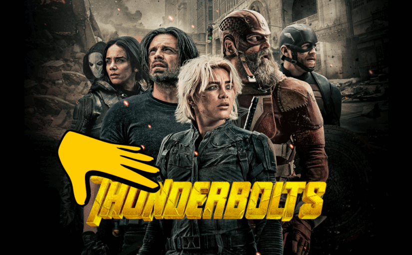 Thunderbolts* (2025)🫳<br/>{132-100-55-36}