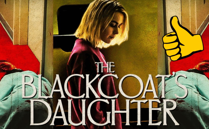 The Blackcoat’s Daughter (2015)👍