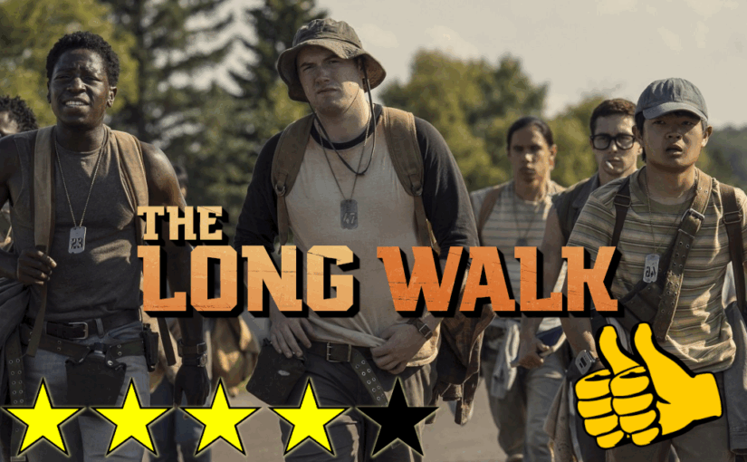 The Long Walk (2025) ★★★★☆👍👍