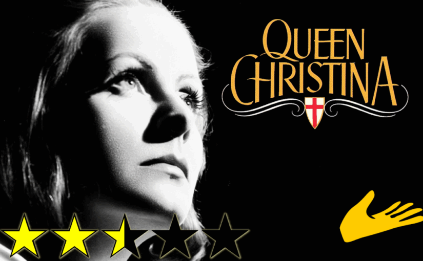 Queen Christina (1933) ★★⯪☆☆🫴