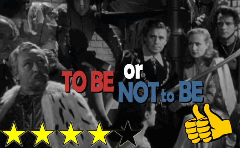 To Be or Not to Be (1942) ★★★★☆👍👍🖖