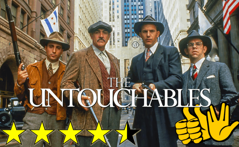 The Untouchables (1987) ★★★★⯪👍👍🖖