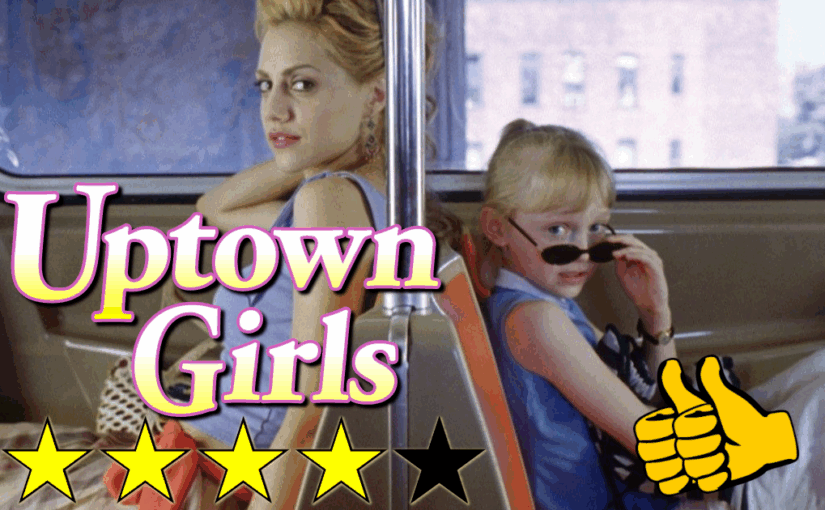 Uptown Girls (2003)★★★★☆👍👍