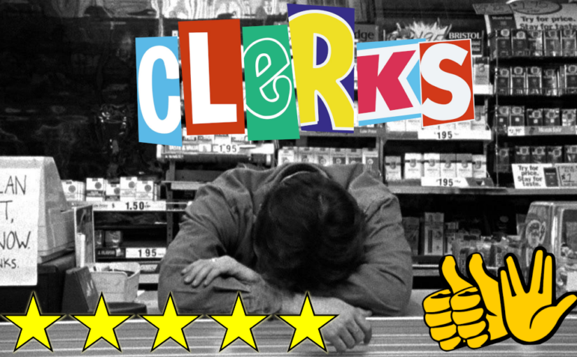Clerks (1994) ★★★★★👍👍🖖